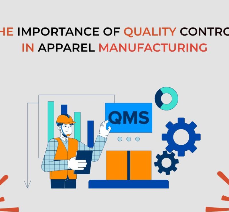 Quality Control in Apparel Manufacturing