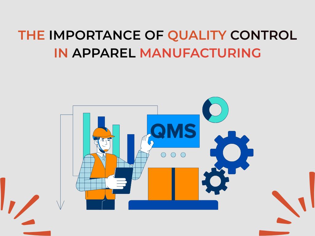 Quality Control in Apparel Manufacturing