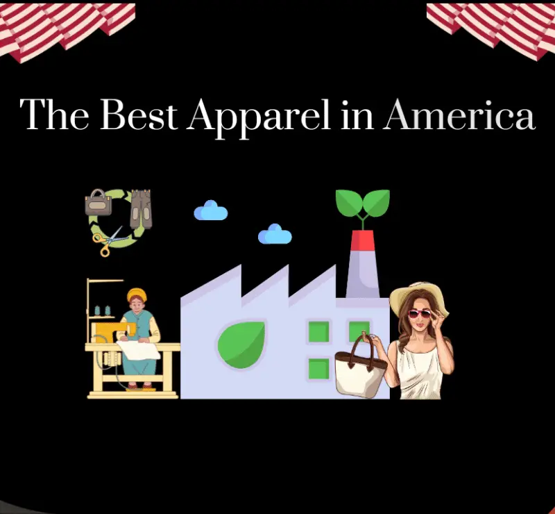 The Best Apparel in America
